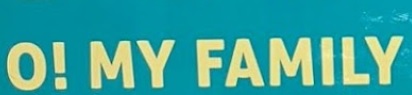 : O!myfamily