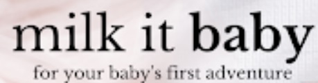 : Milk It Baby